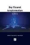 Dış Ticaret Araştırmaları Cilt 1