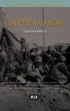 Esarette Kalanlar
