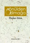 Gönülden Dimağa - Özden Söze
