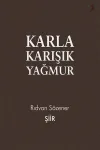 Karla Karışık Yağmur