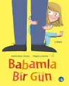 Babamla Bir Gün (Ciltli)
