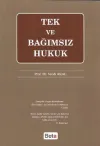 Tek ve Bağımsız Hukuk