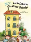 Sakin Sokak’ın Gürültücü Sakinleri