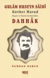 Gulam Huseyn Saidi Govher Murad Hayatı ve Tiyatro Eserlerinden Dahhak