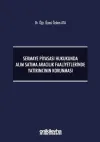 Sermaye Piyasası Hukukunda Alım Satıma Aracılık Faaliyetlerinde Yatırımcının Korunması (Ciltli)