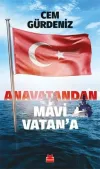 Anavatandan Mavi Vatan’a