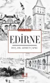 Edirne - Medeniyet Şehirleri