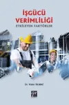 İşgücü Verimliliği Etkileyen Faktörler