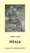 Piyale (Osmanlı Türkçesi Aslı ile Birlikte)