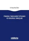 Finansal Tabloların Tutulması ve Hukuksal Sonuçları