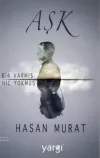 Aşk Bir Varmış Hiç Yokmuş