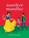 Eğlen Öğren-Annelere Masallar
