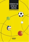 Türkiye'de Spor ve Medya
