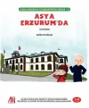Asya Erzurum'da - Asya Dedesiyle Cumhuriyet'in İzinde 3