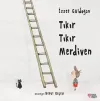Tıkır Tıkır Merdiven