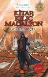 Kitap Kılıç ve Madalyon-Seçilmiş Birinci Kitap