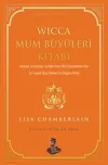 Wicca Mum Büyüleri Kitabı - Efsun Serisi 12