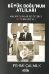 Büyük Doğu'nun Atlıları