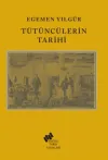 Tütüncülerin Tarihi