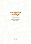 Antropoloji Sözlüğü (Ciltli)