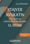 Stajyer Avukatın İcra ve İflas Hukukunda Uygulama El Kitabı