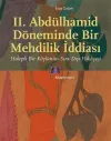 II. Abdülhamid Döneminde Bir Mehdilik İddiası