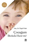 Çocuğum İlkokula Hazır Mı?