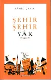 Şehir Şehir Yar