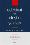 Edebiyat ve Eleştiri Yazıları