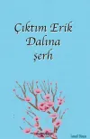Çıktım Erik Dalına şerh