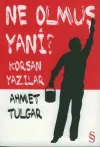 Ne Olmuş Yani?