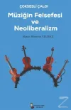 Çok Sesli Çalğı Müziğin Felsefesi ve Neoliberalizm