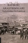 Bayburt Araştırmaları Tarih-Kültür-Dil-Edebiyat