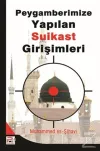 Peygamberimize (s.a.v.) Yapılan Suikast Girişimleri