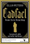 Marazi Bir Kemik Merakı - Cadfael Birader Serisi Birinci Kitap
