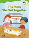 The More We Get Together-Level 3-Little Sprout Readers