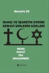 İnanç ve İbadetin Evrimi Semavi Dinlerin Kökleri