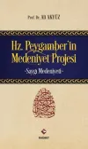 Hz. Peygamber'in Medeniyet Projesi