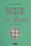 Mesih Talebesi İçin İbadetler Törenler ve Yol Rehberi