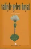 Vahiyle Gelen Hayat