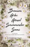 Benim Gibi Güzel Sevemezler Seni