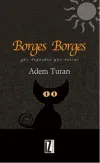 Borges Borges - Gün Doğarken Gün Batımı