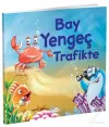 Bay Yengeç Trafikte