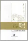 Ankara'nın Gönül Sultanı Hacı Bayram-ı Veli