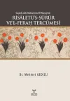 Saçaklı-zade Muhammed El-Maraşi'nin Risaletü’s-Sürur Ve’l-Ferah Tercümesi