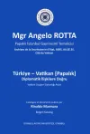 Türkiye - Vatikan Diplomatik İlişkilere Doğru