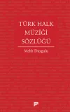 Türk Halk Müziği Sözlüğü (Ciltli)