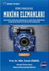 Makina Elemanları ve Çözümlü Problemleri Cilt:1
