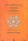 Ebu Hureyre'ye Yönelik Eleştiriler
