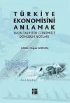 Türkiye Ekonomisini Anlamak